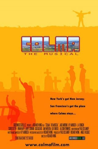 Colma: The Musical: la locandina del film