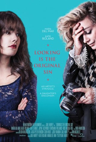 Looking Is the Original Sin: la locandina del film