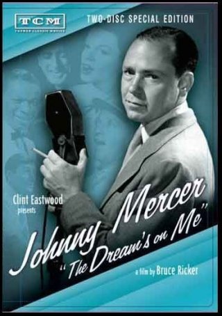 Johnny Mercer: The Dream's on Me: la locandina del film