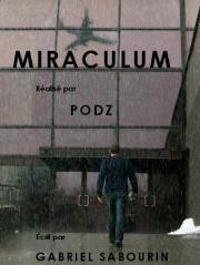 Miraculum: la locandina del film