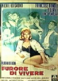 Locandina di Furore di vivere