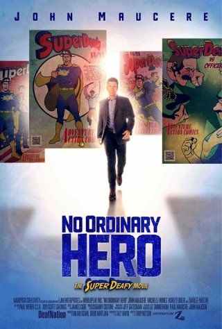No Ordinary Hero: The SuperDeafy Movie: la locandina del film