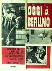 Oggi a Berlino: la locandina del film