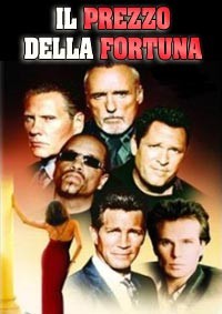 Locandina di Il prezzo della fortuna