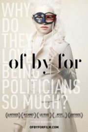 Of By For: la locandina del film