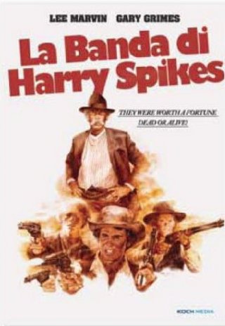 La banda di Harry Spikes: la locandina del film