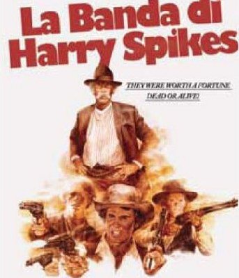 La banda di Harry Spikes (Film 1974) trama, cast, foto Movieplayer.it
