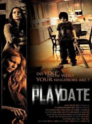 Playdate - I nuovi vicini: la locandina del film