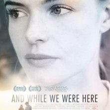 And While We Were Here: la locandina del film