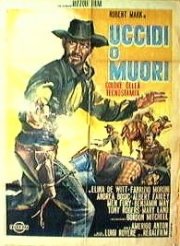 Uccidi o muori: la locandina del film