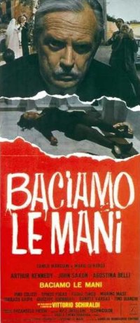 Baciamo le mani: la locandina del film