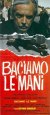 Baciamo le mani