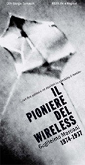 Il Pioniere del Wireless: Guglielmo Marconi 1874-1937: la locandina del film