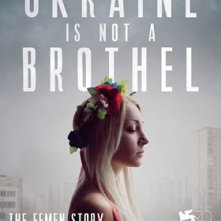 Ukraine is not a Brothel: il poster internazionale del film