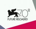 Recensione Venezia 70 - Future Reloaded (2013)