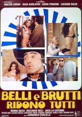 Locandina di Belli e brutti ridono tutti