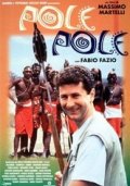 Pole pole: la locandina del film
