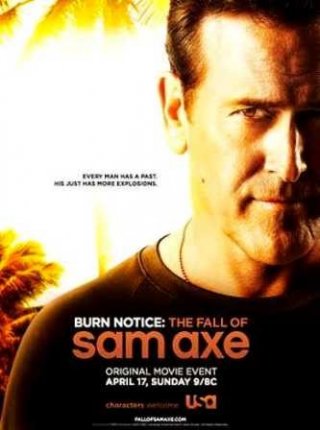 Burn Notice - La caduta di Sam Axe: la locandina del film