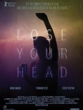 Lose Your Head: la locandina del film