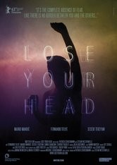 Lose Your Head: la locandina del film