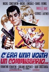 C'era una volta un commissario...: la locandina del film