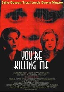 You're Killing Me...: la locandina del film