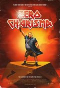 Zero Charisma: la locandina del film