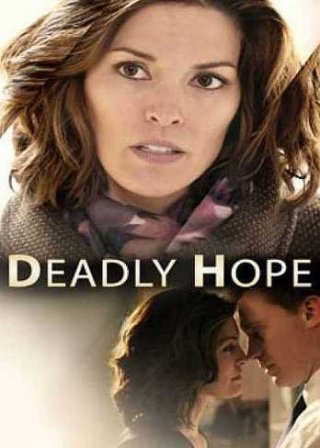 Deadly Hope - Speranza mortale: la locandina del film