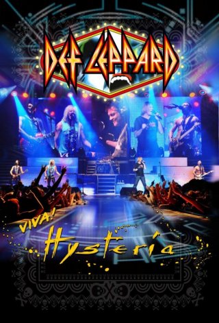 Def Leppard Viva! Hysteria Concert: la locandina del film