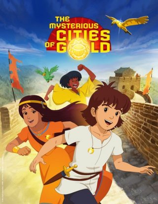La locandina di The Mysterious Cities of Gold