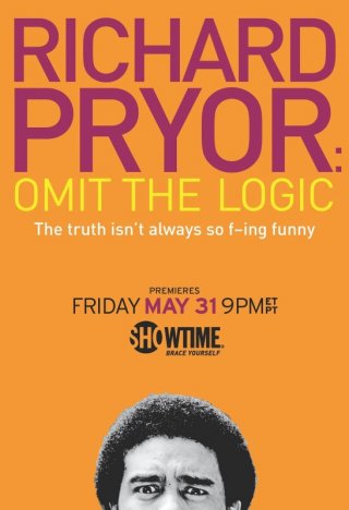 Richard Pryor: Omit the Logic: la locandina del film
