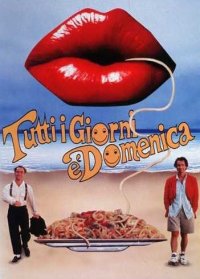 Locandina di Tutti i giorni è domenica