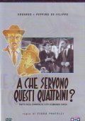 A che servono questi quattrini?: la locandina del film