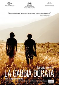 La gabbia dorata - La jaula de oro: il poster italiano