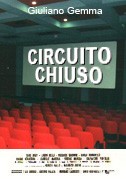 Circuito chiuso: la locandina del film