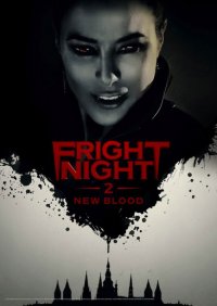 Locandina di Fright Night 2: Sangue fresco