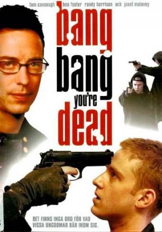 Bang Bang You're Dead: la locandina del film