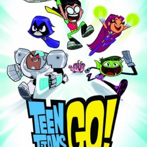 La locandina di Teen Titans Go!