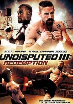 Undisputed III: Redemption: la locandina del film