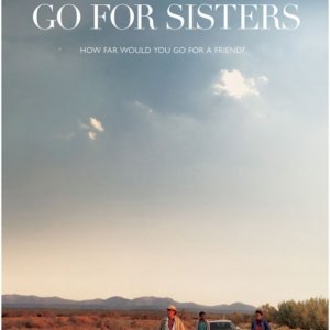 Go for Sisters: nuovo poster