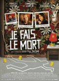 Je fai le mort: la locandina del film