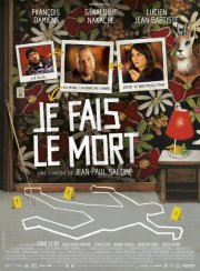 Je fai le mort: la locandina del film