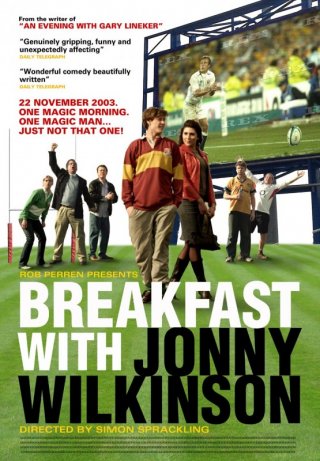 Breakfast with Jonny Wilkinson: la locandina del film