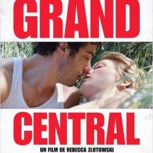 Grand Central: la locandina del film