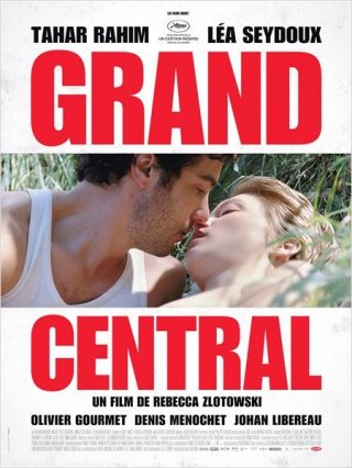 Grand Central: la locandina del film
