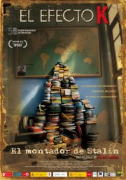 El efecto K. El montador de Stalin: la locandina del film