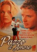 Pazzo d'amore: la locandina del film