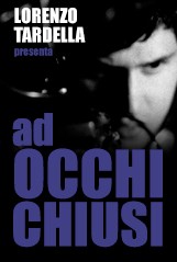 La locandina di Ad occhi chiusi