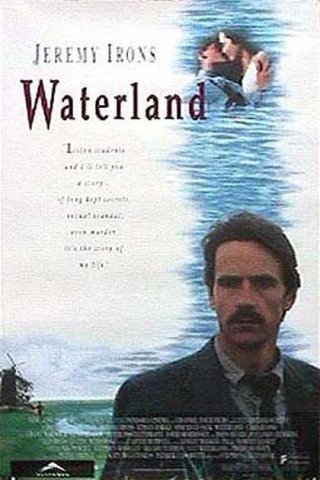 Waterland - Memorie d'amore: la locandina del film