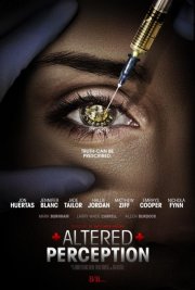 Altered Perception: la locandina del film